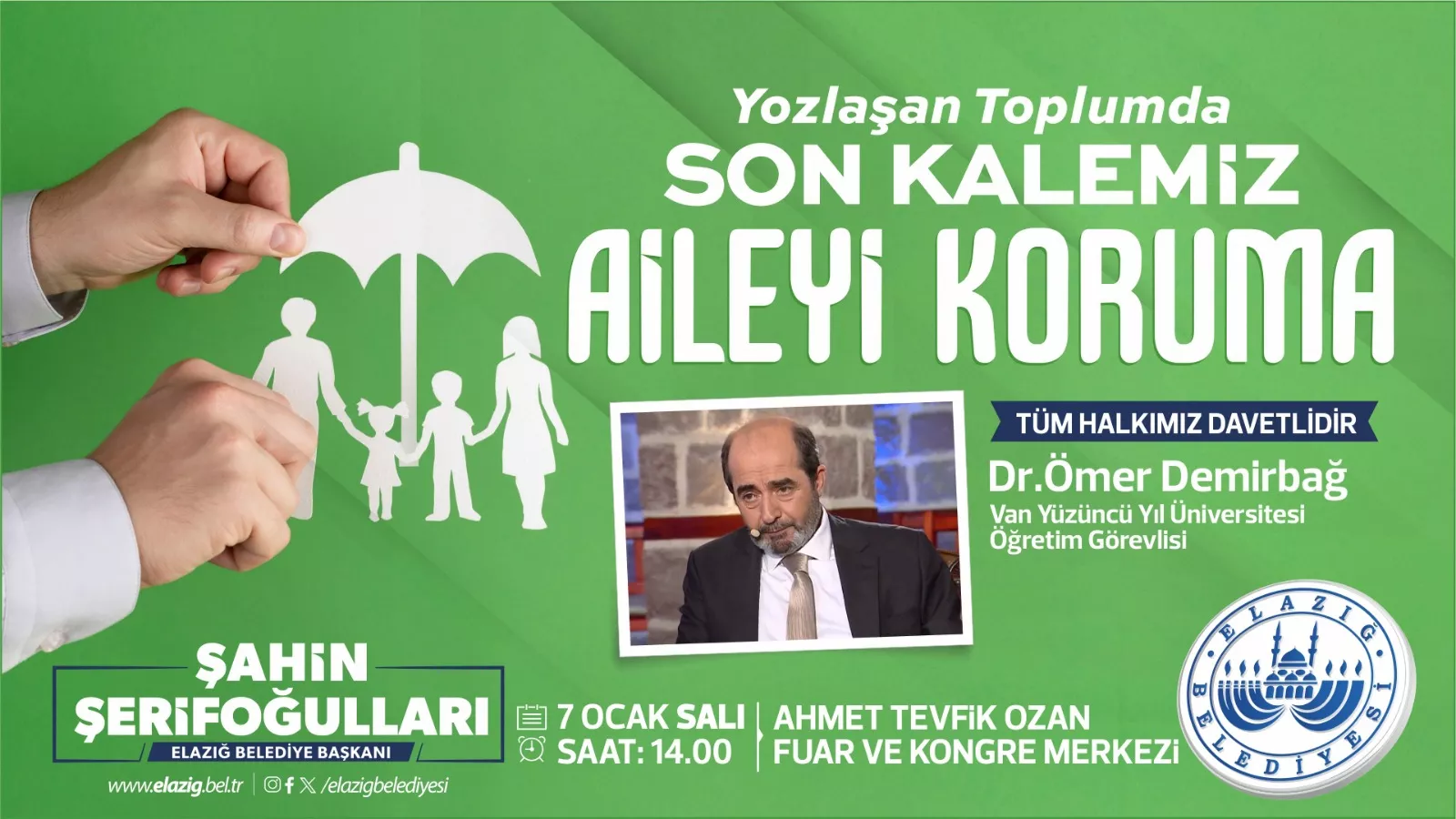 Elazığ Belediyesi’nden “Ailenin Korunması” Temalı Konferans