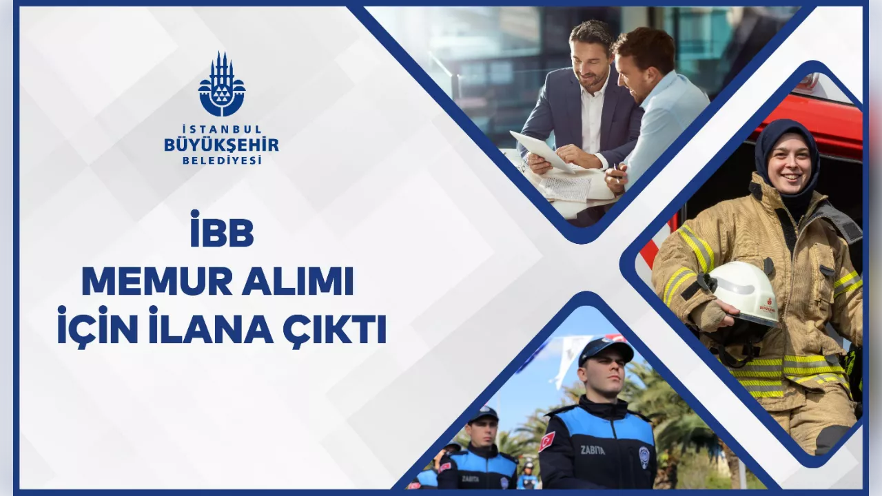 İBB, 1.532 MEMUR ALIMI YAPACAK BAŞVURULAR 10-16 ŞUBAT TARİHLERİ ARASINDA