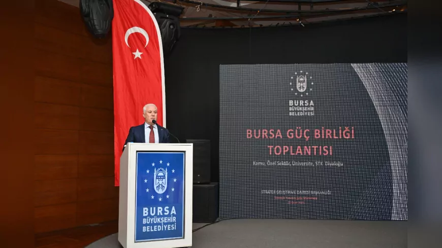 Başkan Bozbey'den Bursa için Güç Birliği Çağrısı