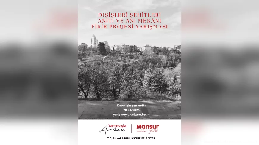 Ankara Büyükşehir Belediyesi, "Dışişleri Şehitleri Anıtı" Projesini Hayata Geçiriyor