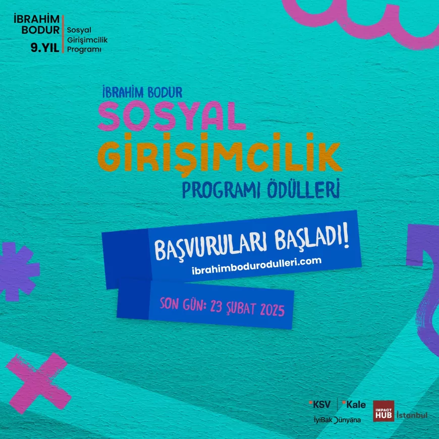 9. İbrahim Bodur Sosyal Girişimcilik Programı Başvuruları Başladı