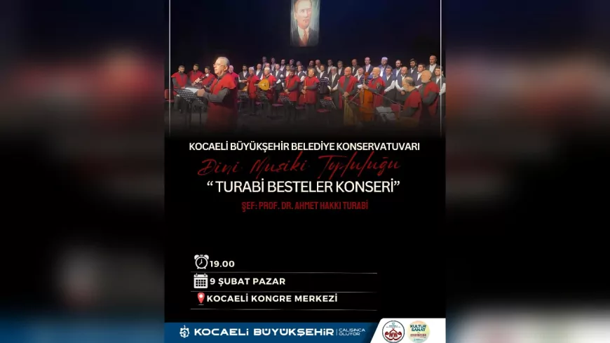 Kocaeli'de “Turabi Besteler Konseri” Müzikseverlerle Buluşuyor