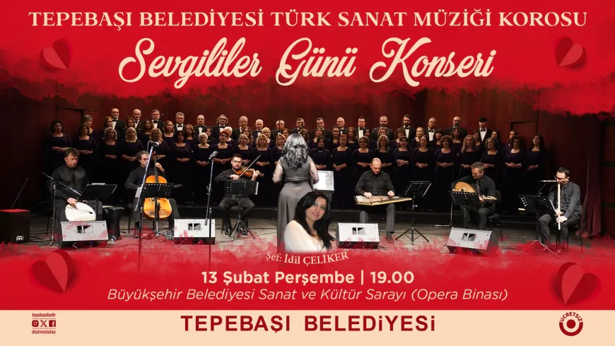 Tepebaşı Korosu, 13 Şubat’ta "Sevgililer Günü Konseri" ile Eskişehir’de Sahne Alacak