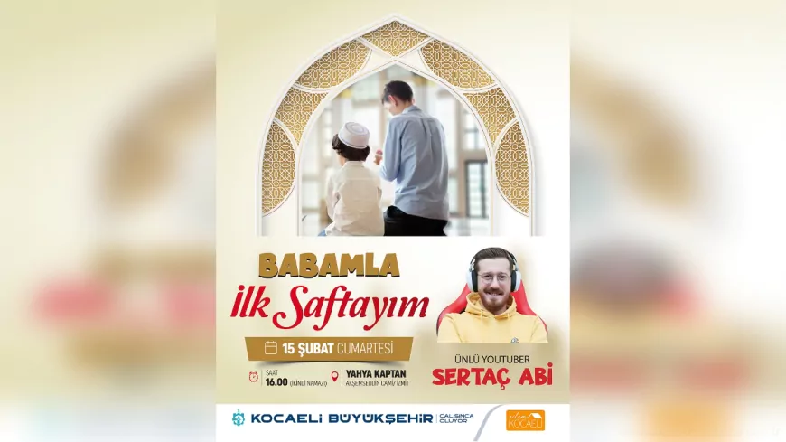 Kocaeli Büyükşehir’den “Babamla İlk Saftayım” Etkinliği