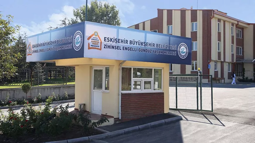 Eskişehir Büyükşehir Belediyesi, Engelli Gündüz Bakım Merkezi Ücret Tarifesini Güncelledi