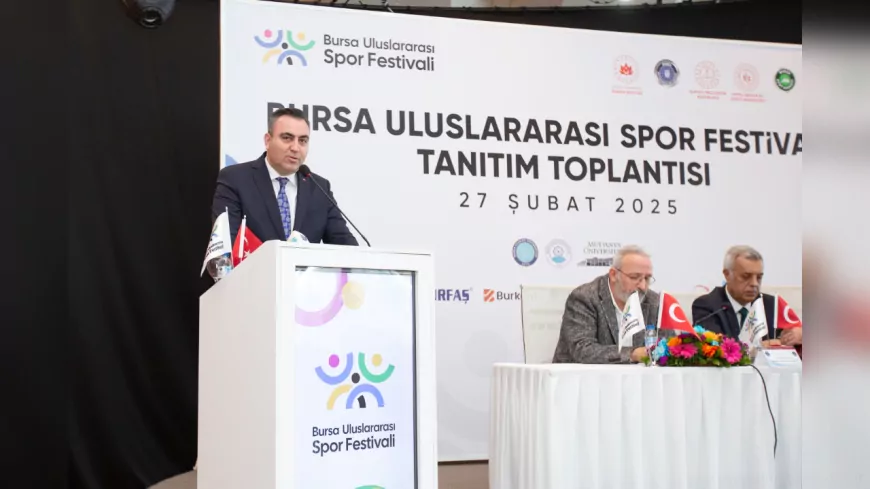 Bursa Büyükşehir Belediyesi’nden ‘Uluslararası Spor Festivali’