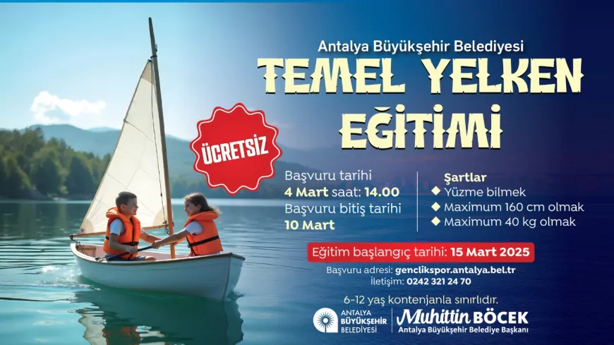 Antalya Büyükşehir Belediyesi’nden Çocuklara Ücretsiz Temel Yelken Eğitimi