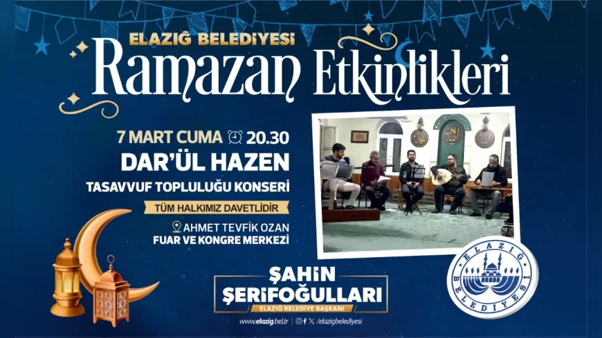 Elazığ Belediyesi Ramazan Etkinliklerinde Dar’ül Hazen Ekibi Sahne Alacak