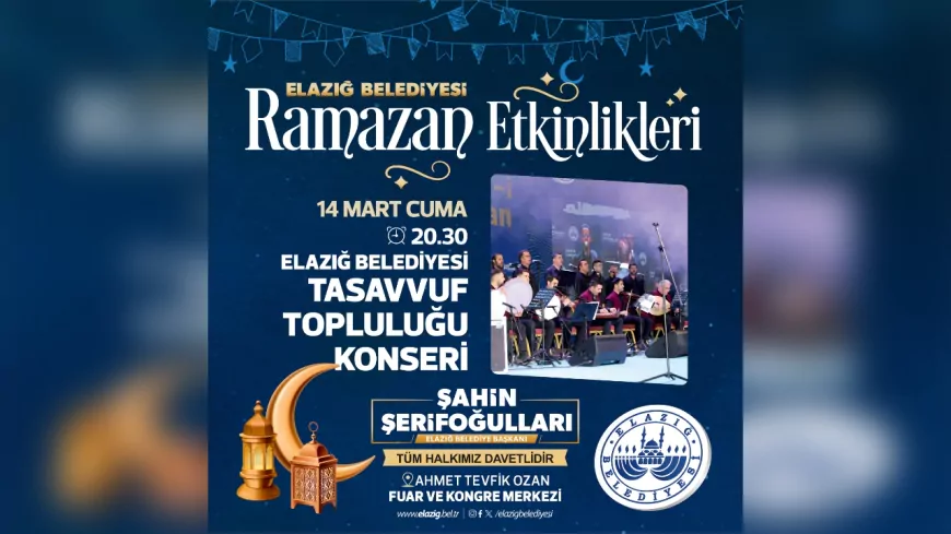 Elazığ Belediyesi, Ramazan Etkinlikleri Kapsamında Tasavvuf Topluluğu Konseri Düzenliyor